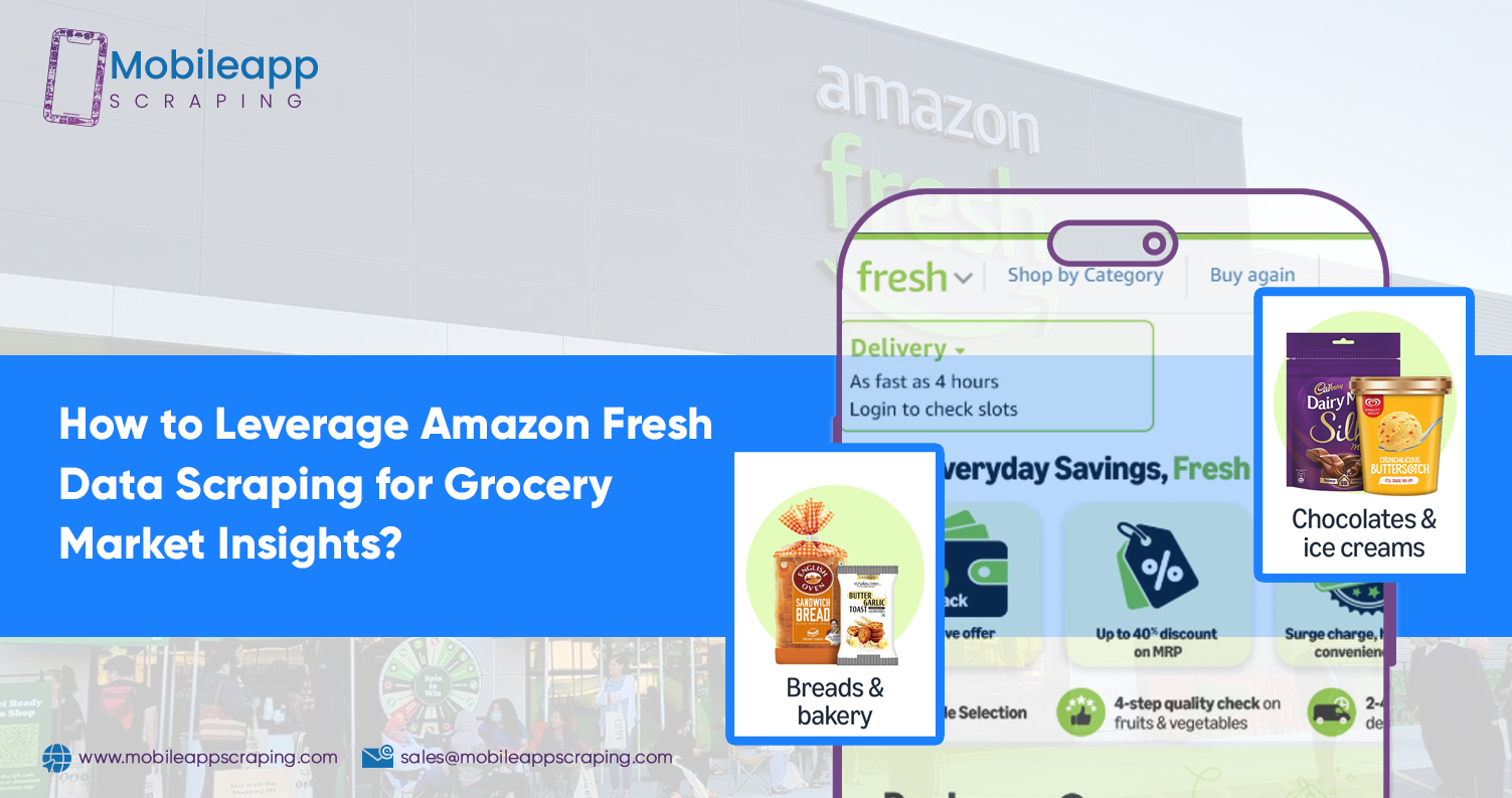 How-to-Leverage-Amazon-Fresh-Data-Scraping-for-Grocery-Market-Insights