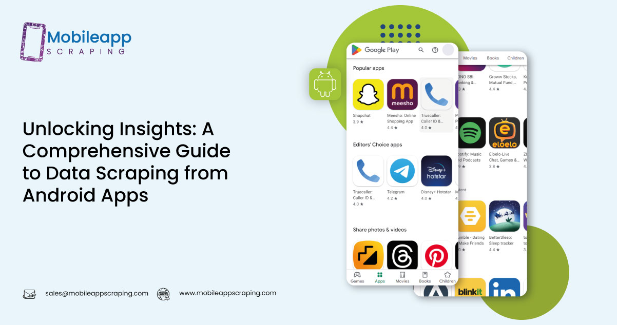 Unlocking-Insights-A-Comprehensive-Guide-to-Data-Scraping-from-Android-Apps