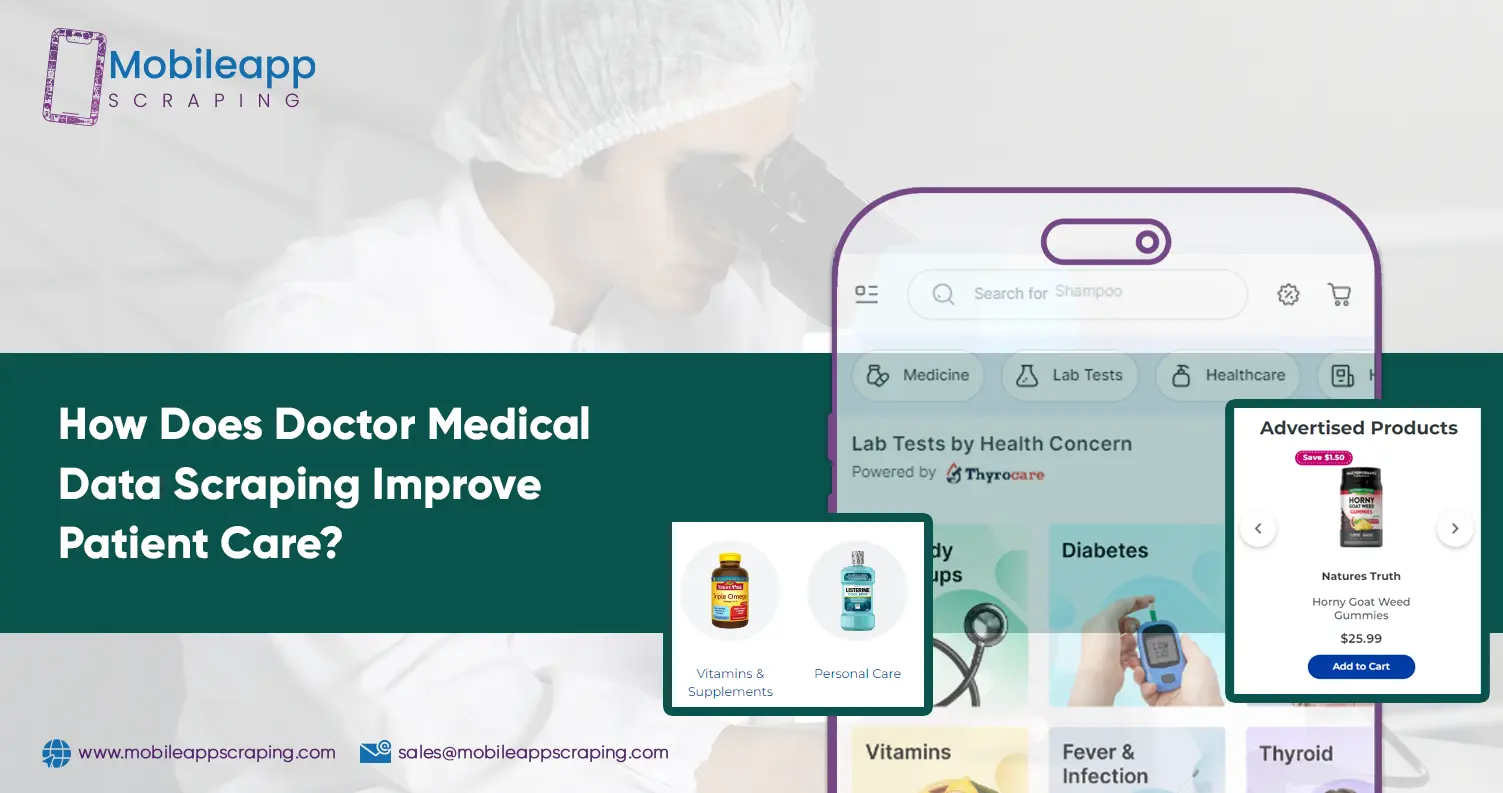 How-Does-Doctor-Medical-Data-Scraping-Improve-Patient-Care