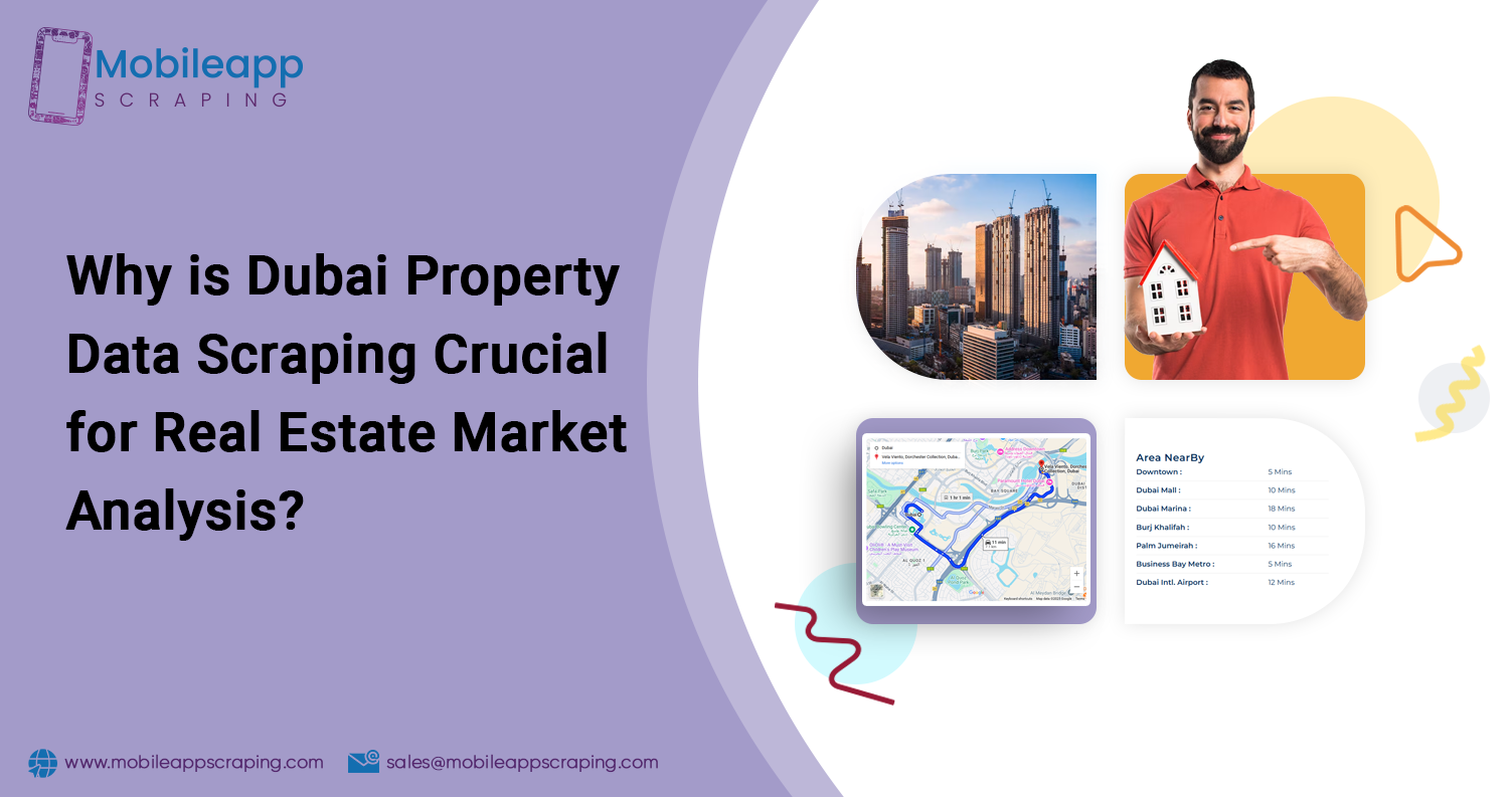 Why-is-Dubai-Property-Data-Scraping-Crucial-for-Real-Estate-Market-Analysis