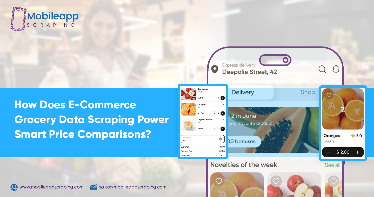 How Does E-Commerce Grocery Data Scraping Power Smart Price Comparisons