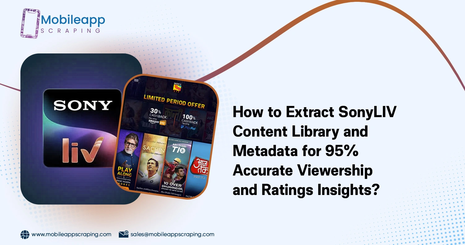 Extract-SonyLIV-Content-Library-and-Metadata-for-Streaming-Insights