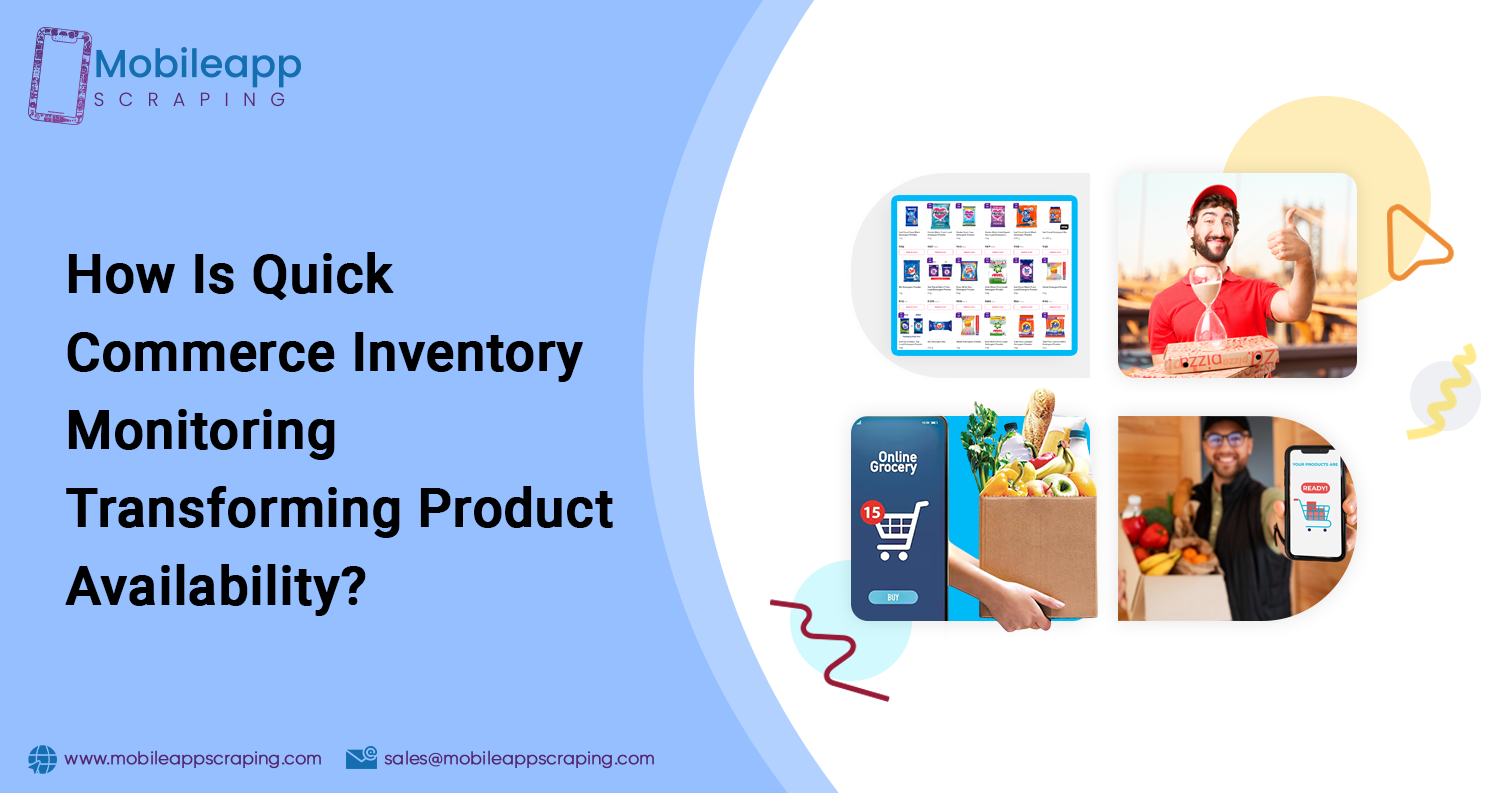 How-Is-Quick-Commerce-Inventory-Monitoring-Transforming-Product-Availability