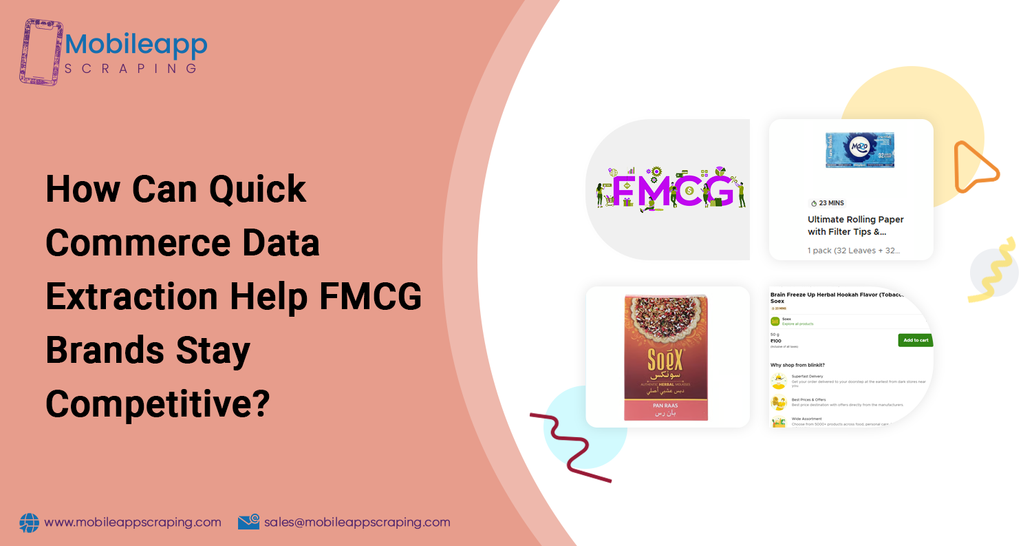 How-Can-Quick-Commerce-Data-Extraction-Help-FMCG-Brands-Stay-Competitive