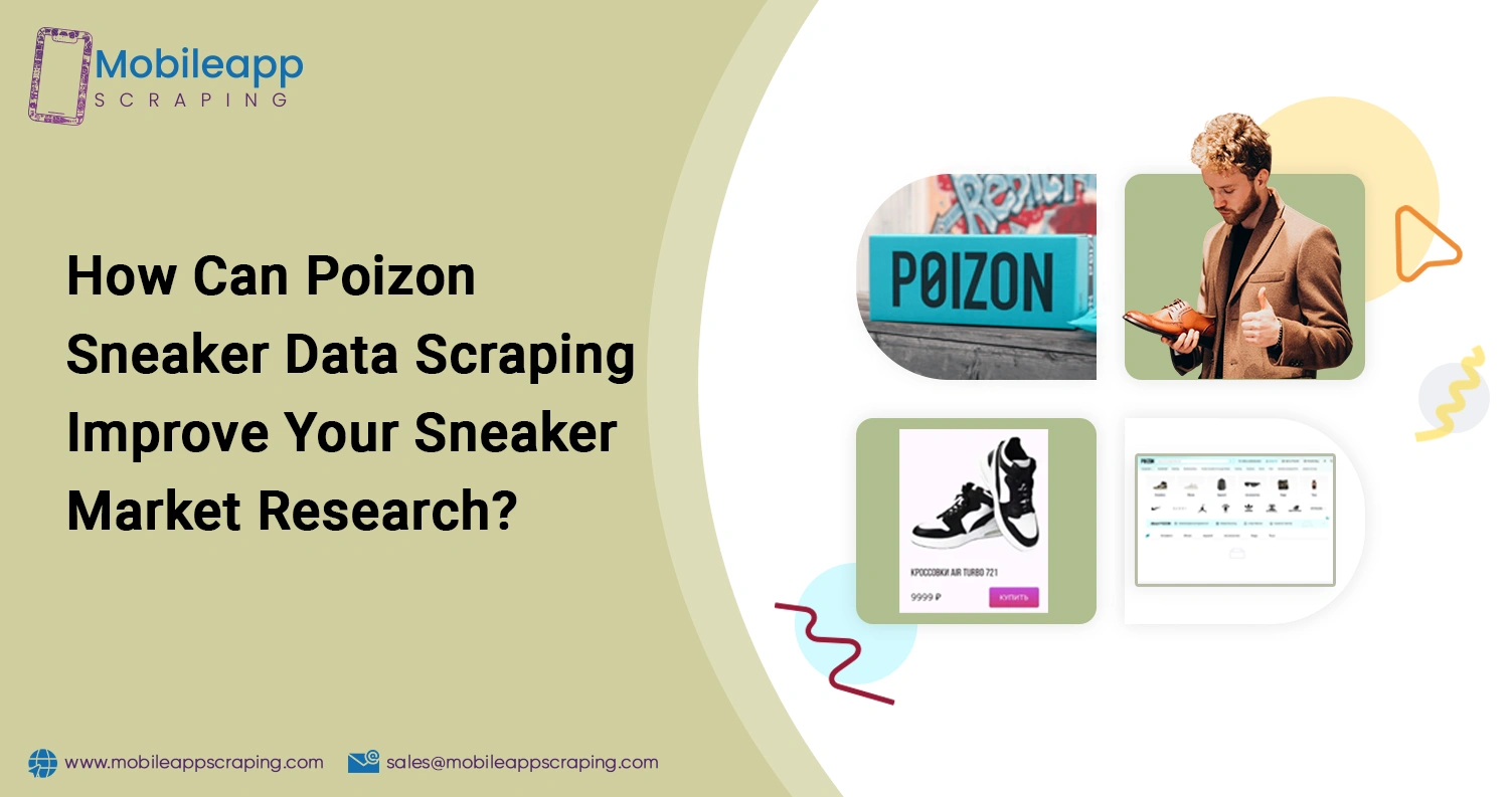 How-Can-Poizon-Sneaker-Data-Scraping-Improve-Your-Sneaker-Market-Research