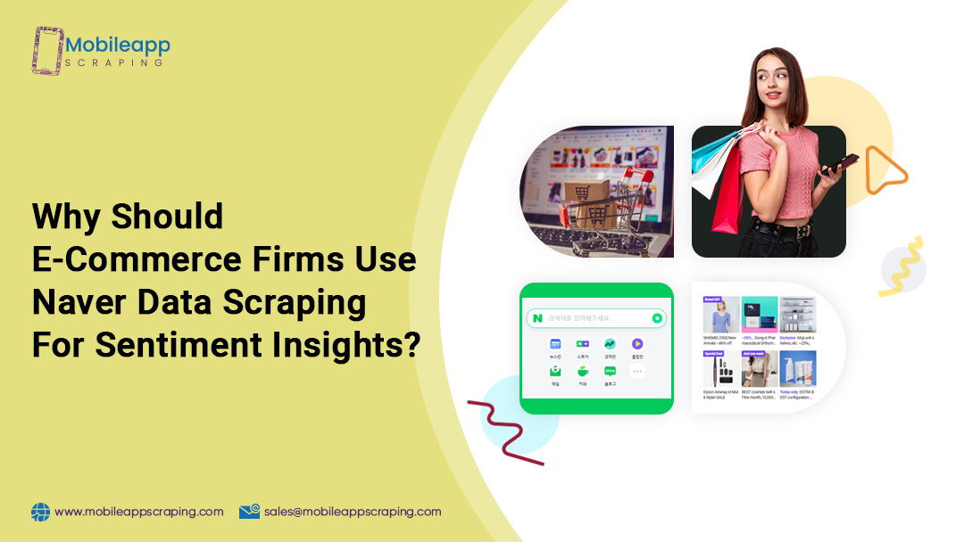 Thumb-Why-Should-E-Commerce-Firms-Use-Naver-Data-Scraping-For-Sentiment-Insights.png