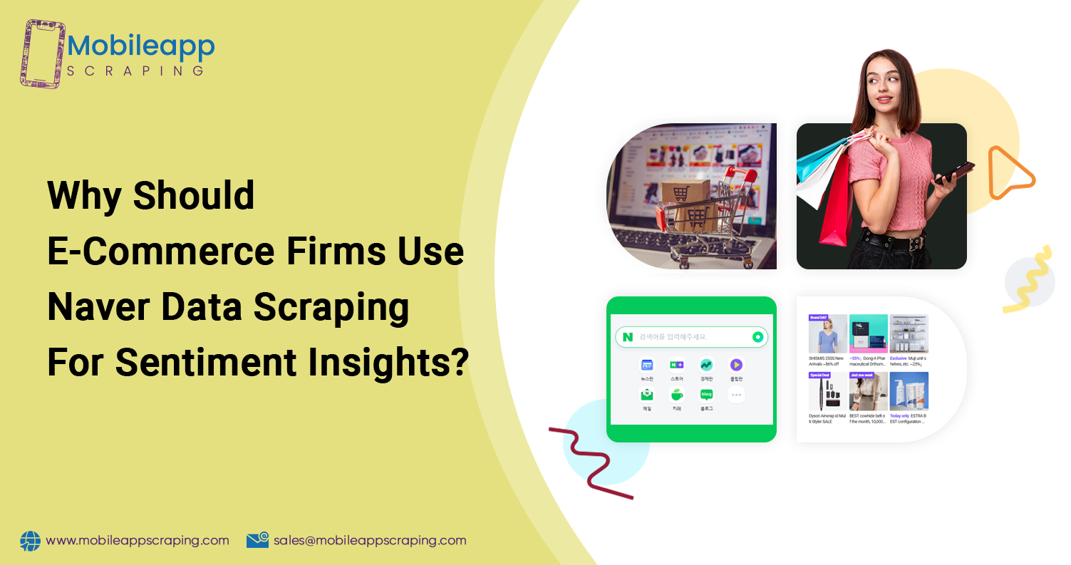 Why-Should-E-Commerce-Firms-Use-Naver-Data-Scraping-For-Sentiment-Insights