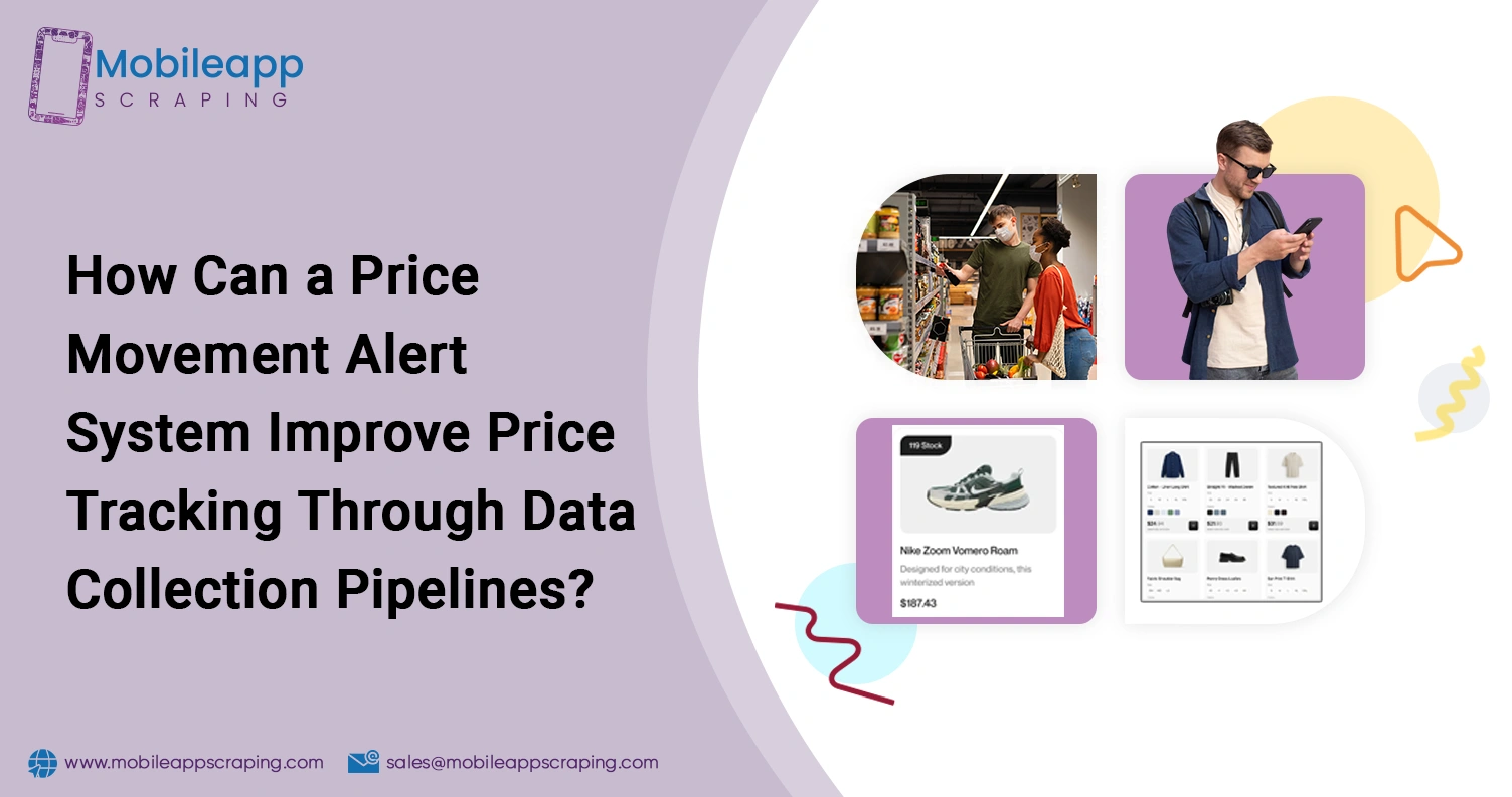 How-Can-a-Price-Movement-Alert-System-Improve-Price-Tracking-Through-Data-Collection-Pipelines