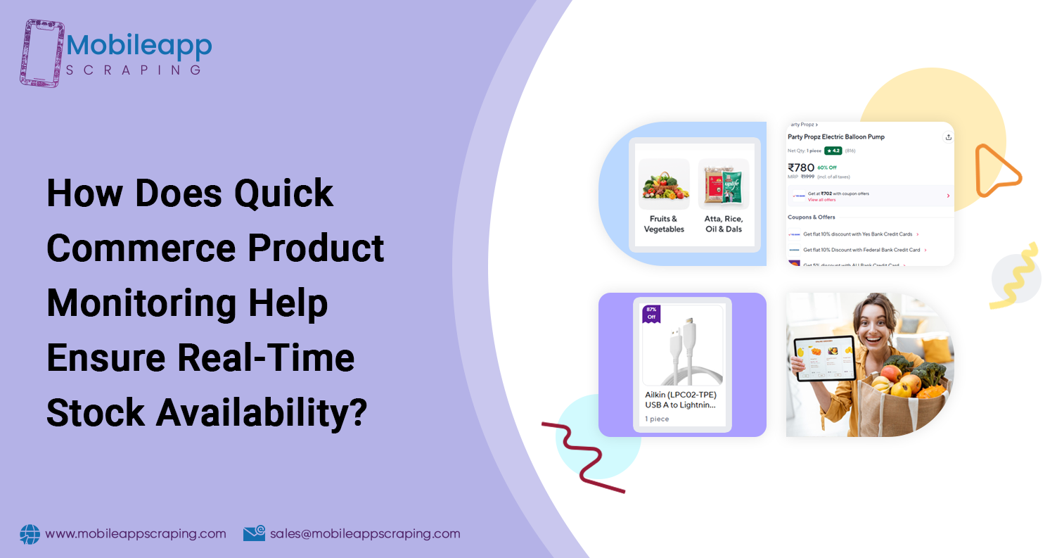How-Does-Quick-Commerce-Product-Monitoring-Help-Ensure-Real-Time-Stock-Availability