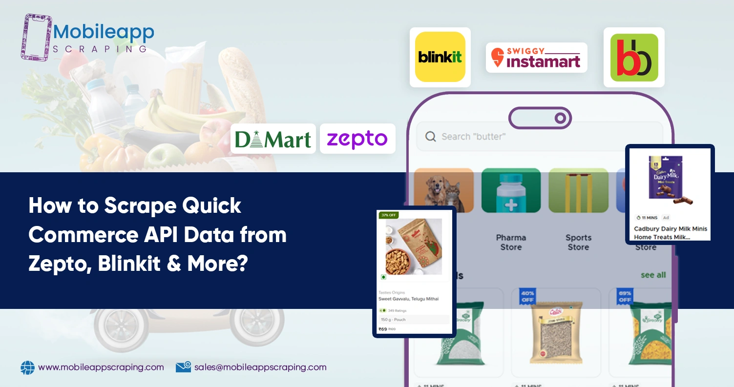 How-to-Scrape-Quick-Commerce-API-Data-from-Zepto,-Blinkit-&-More