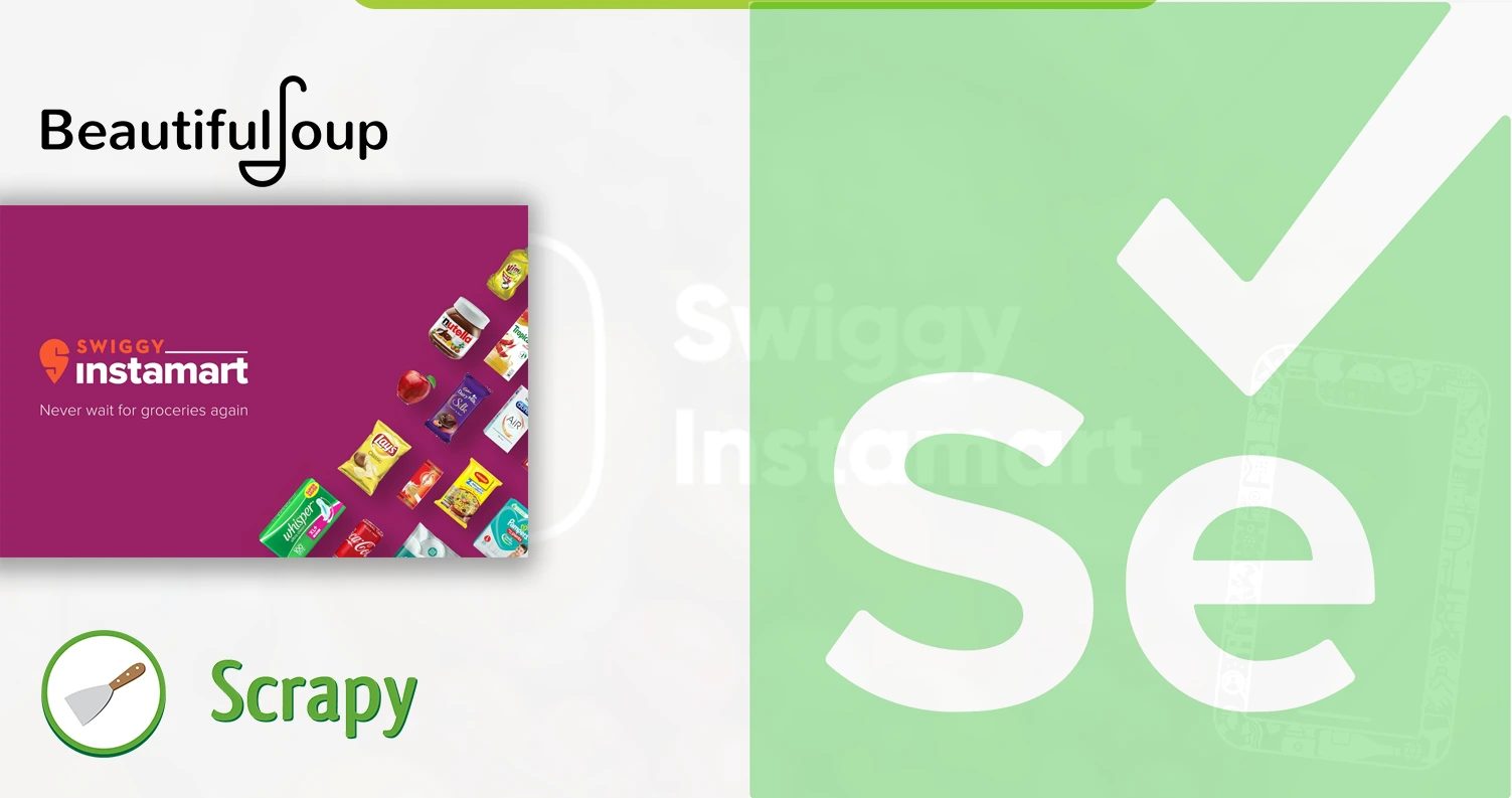 Tools-and-Techniques-for-Scraping-Swiggy-Instamart-Data