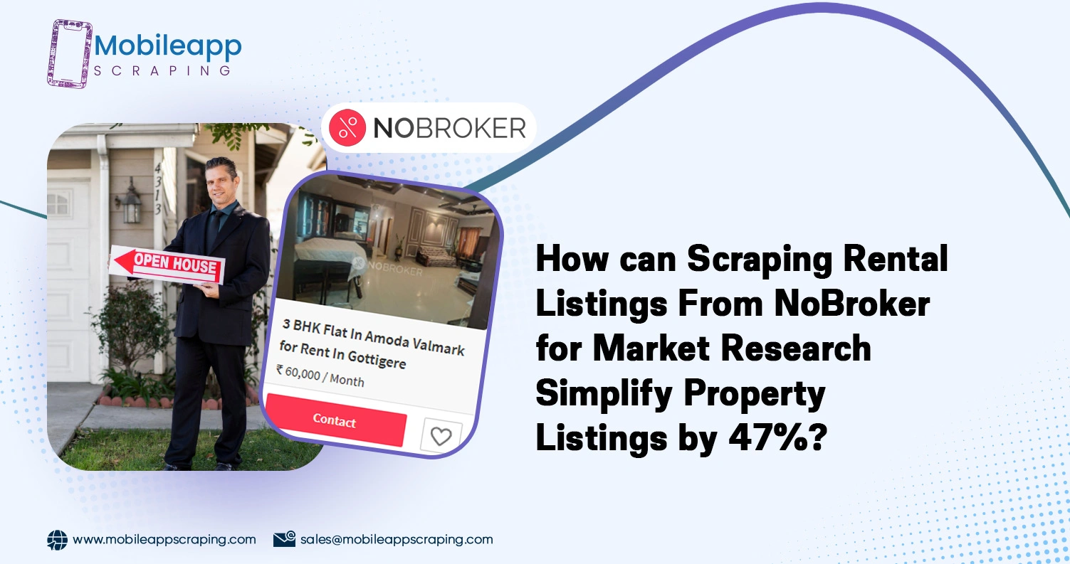 How-can-Scraping-Rental-Listings-From-NoBroker-for-Market-Research-Simplify-Property-Listings-by-47