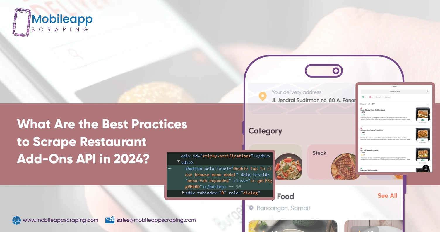 What-Are-the-Best-Practices-to-Scrape-Restaurant-Add-Ons-API-in-2024