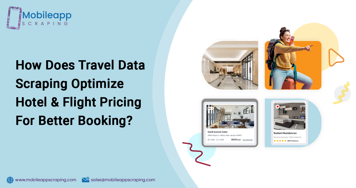 How-Does-Travel-Data-Scraping-Optimize-Hotel-&-Flight-Pricing-For-Better-Booking
