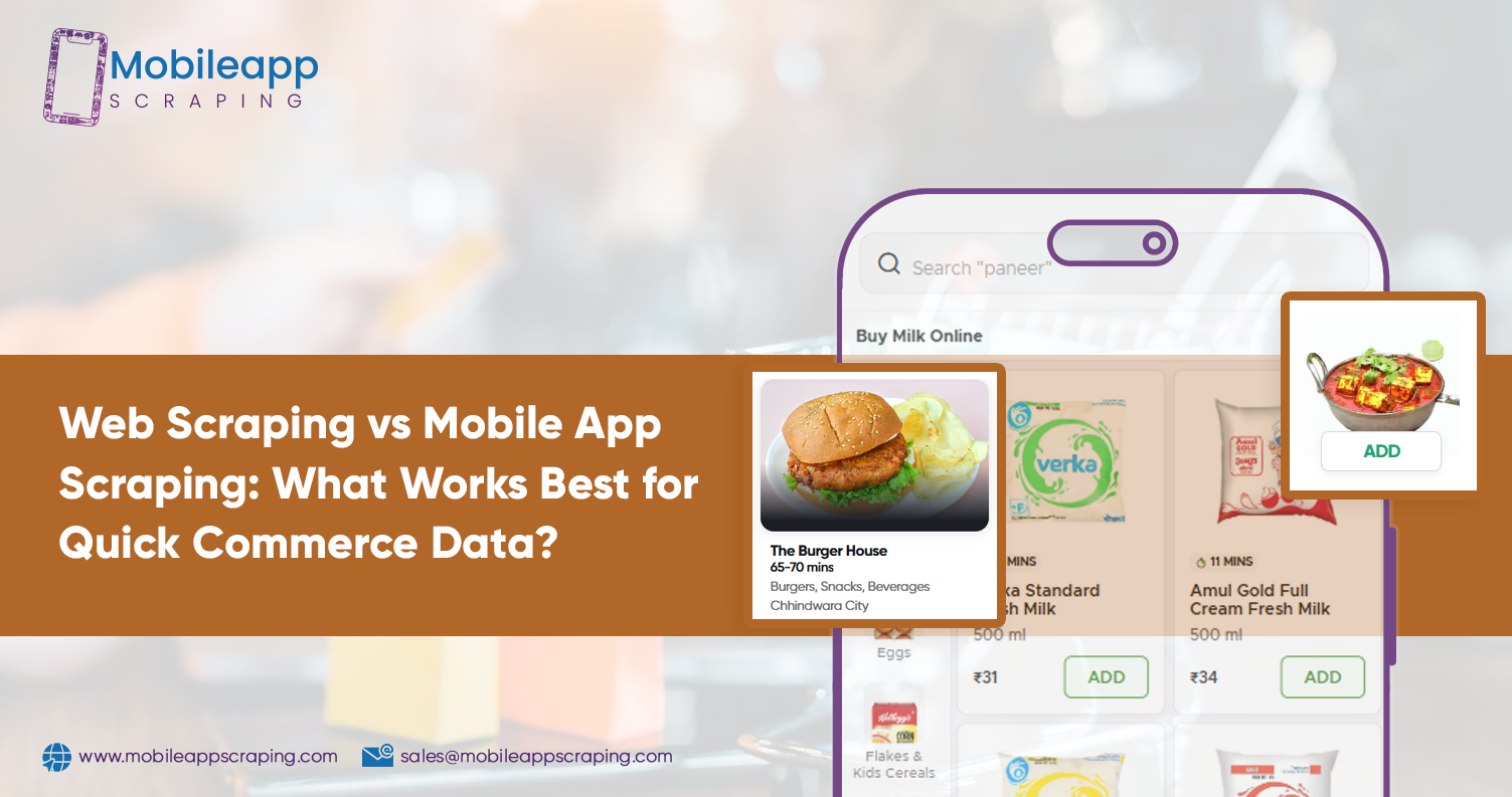 Web-Scraping-vs-Mobile-App-Scraping-What-Works-Best-for-Quick-Commerce-Data