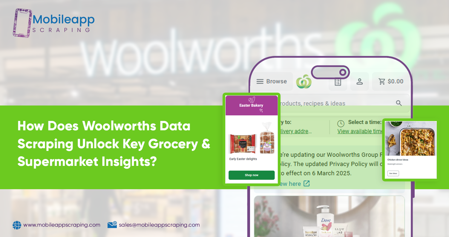 How Does Woolworths Data Scraping Unlock Key Grocery & Supermarket Insights