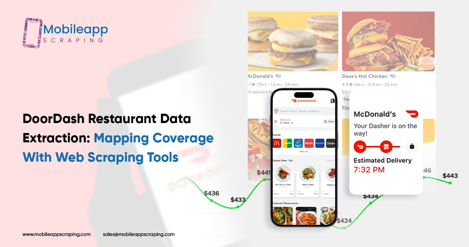 DoorDash-Restaurant-Data-Extraction-Mapping-Coverage-With-Web-Scraping-Tools